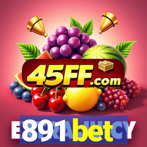 891 bet